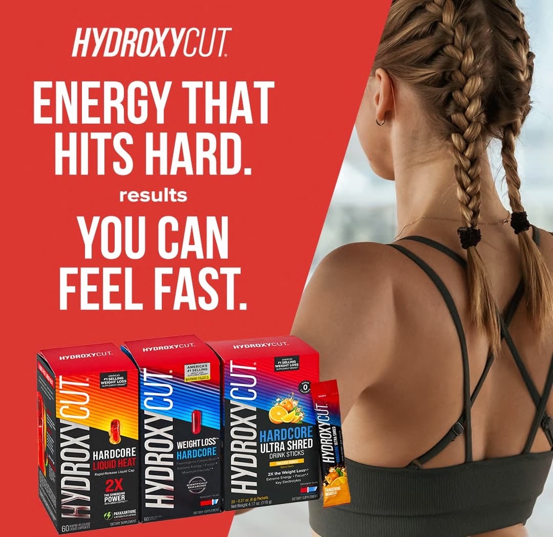 Hydroxycut ad: "Energy that hits hard. Results you can feel fast."