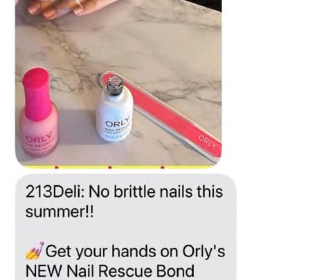 A 213Deli text message announcing ORLY's Nail Rescue Bond, under a photo of the products